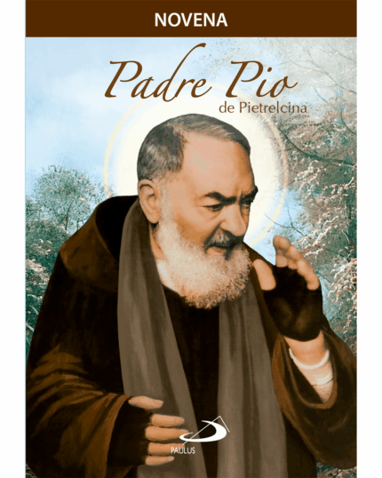 Novena Padre Pio de Pietrelcina